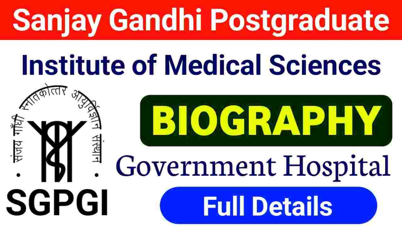 Biography In Hindi, PGI college nursing students, PGI Hospital, PGI Hospital Lucknow, Sanjay Gandhi Postgraduate Institute of Medical Sciences Biography, Sanjay Gandhi Postgraduate Institute of Medical Sciences Biography In Hindi, Sanjay Gandhi Postgraduate Institute of Medical Sciences Full Story, Sanjay Gandhi Postgraduate Institute of Medical Sciences Jivan Parichay Hindi me, SGPGIMS Biography In Hindi